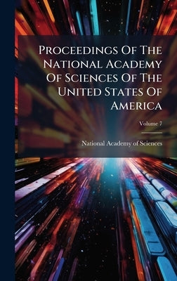Proceedings Of The National Academy Of Sciences Of The United States Of America by National Academy of Sciences (U S )