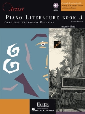 Piano Literature - Book 3: Developing Artist Original Keyboard Classics Intermediate Level by Faber, Randall