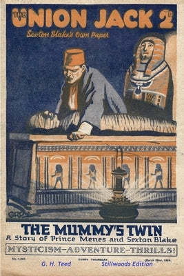 The Mummy's Twin by Teed, G. H.