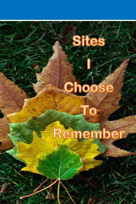 Sites I Choose to Remember by Publications, Palinco