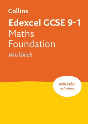Edexcel GCSE 9-1 Maths Foundation Workbook: Ideal for Home Learning, 2022 and 2023 Exams by A-Z Maps