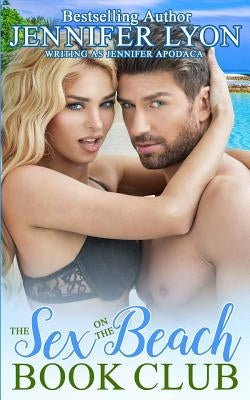 The Sex On The Beach Book Club by Apodaca, Jennifer