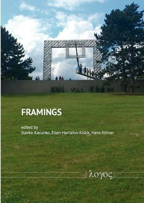 Framings by Kacunko, Slavko