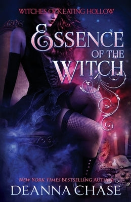 Essence of the Witch by Chase, Deanna