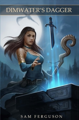 Dimwater's Dagger by Kehl, Bob