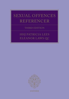 Sexual Offences Referencer 3e by Laws Qc, Eleanor