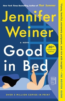 Good in Bed (20th Anniversary Edition) by Weiner, Jennifer