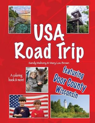 USA Road Trip featuring Door County, Wisconsin by Brown, Mary Lou