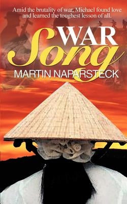 War Song by Naparsteck, Martin J.