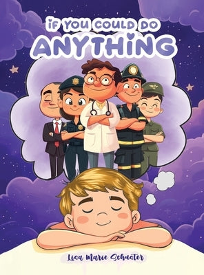If You Could Do Anything by Marie Schuster, Lisa