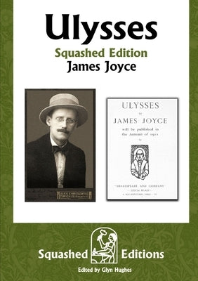 Ulysses (Squashed Edition) by Joyce, James