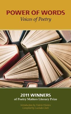 Power of Words: Voices of Poetry by Wooten, Valerie