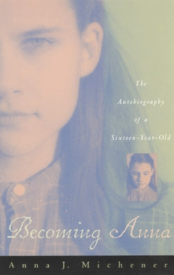 Becoming Anna by Michener, Anna J.