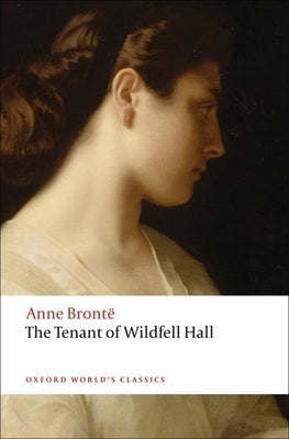 The Tenant of Wildfell Hall by Brontë, Anne