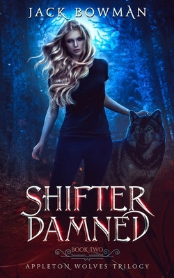 Shifter Damned by Bowman, Jack