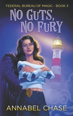 No Guts, No Fury by Chase, Annabel