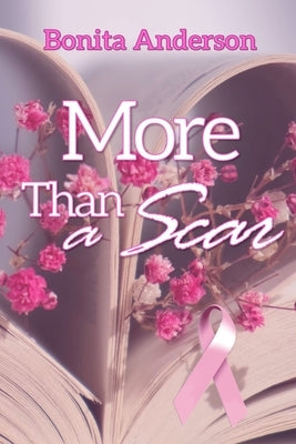More Than a Scar by Anderson, Bonita
