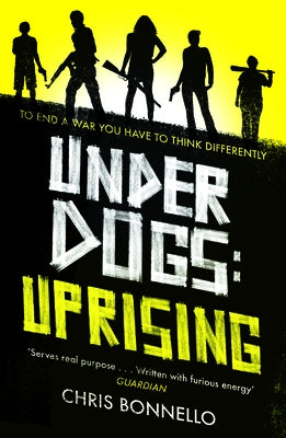 Underdogs: Uprising by Bonnello, Chris