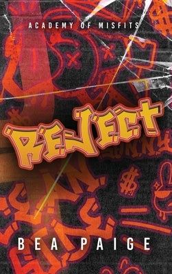 Reject by Paige, Bea