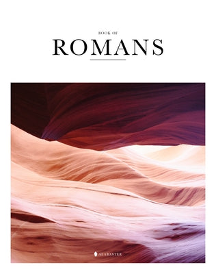 Book of Romans (Sc, Nlt) by Inc Alabaster Creative