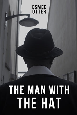 The man with the hat by Otter, Esmee