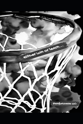 Win or Learn - Basketball Plays by Farrior, Anthony