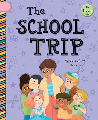 The School Trip by Scully, Elizabeth