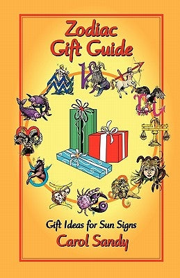 Zodiac Gift Guide: Gift Ideas for Sun Signs by Sandy, Carol