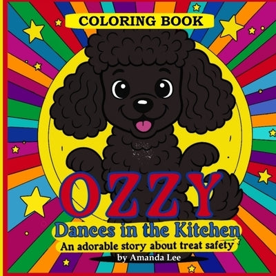 Ozzy Dances in the Kitchen - Coloring Adventure by Lee, Amanda