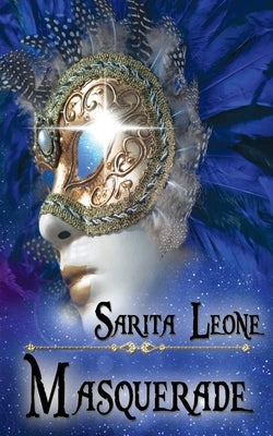 Masquerade by Leone, Sarita