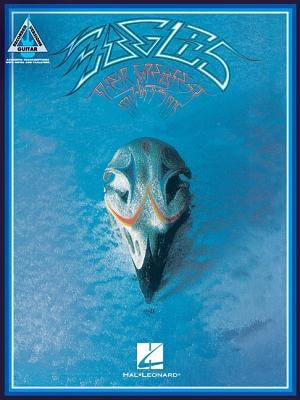 Eagles - Their Greatest Hits 1971-1975: Updated Edition by Eagles