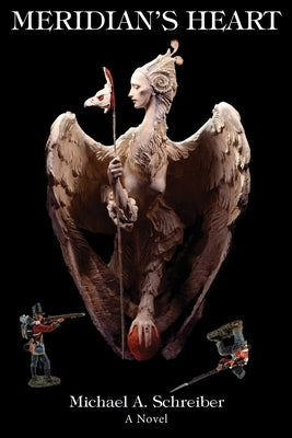 Meridian's Heart by Schreiber, Michael a.