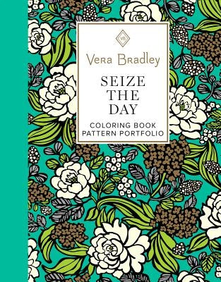 Vera Bradley Seize the Day Coloring Book Pattern Portfolio by Bradley, Vera