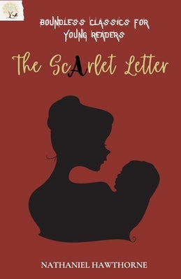 The Scarlet Letter by Hawthorne, Nathaniel