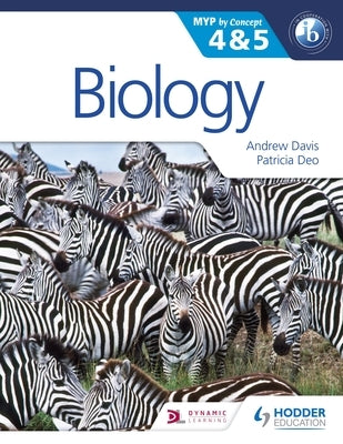 Biology for the Ib Myp 4 & 5: By Concept by Davis, Andrew