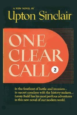 One Clear Call II by Sinclair, Upton