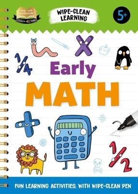 Help with Homework Early Math: Fun Learning Activities with Wipe-Clean Pen by Igloobooks