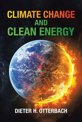 Climate Change and Clean Energy by Otterbach, Dieter H.