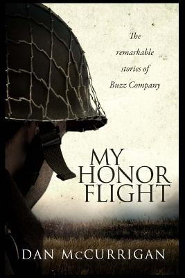My Honor Flight by McCurrigan, Dan