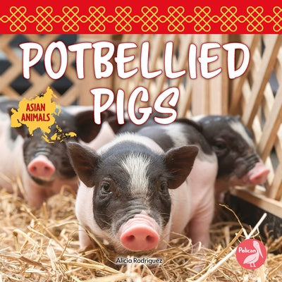 Potbellied Pigs by Rodriguez, Alicia