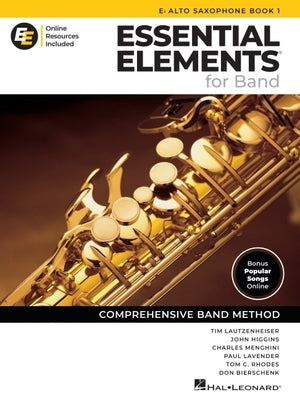 Essential Elements for Band - Eb Alto Saxophone Book 1 with Online Resources by Lautzenheiser, Tim