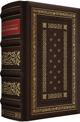 William Tyndale New Testament, 500th Anniversary Edition (Leather Over Board) by Reeves, Michael