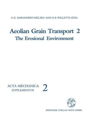 Aeolian Grain Transport: The Erosional Environment by Christiansen, C.