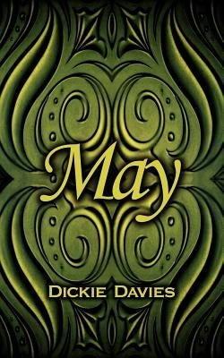 May by Davies, Dickie