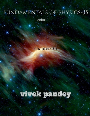 Fundamentals of physics-35 color by Pandey, Vivek