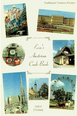 EVA's AUSTRIAN COOKBOOK by Thorne, Eva