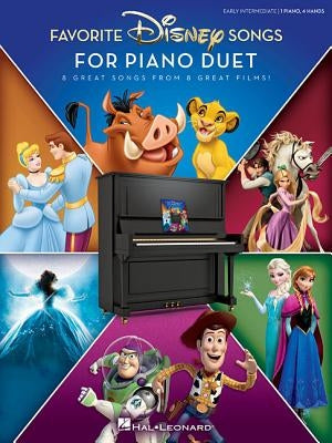 Favorite Disney Songs for Piano Duet: 1 Piano, 4 Hands / Early Intermediate by Hal Leonard Corp