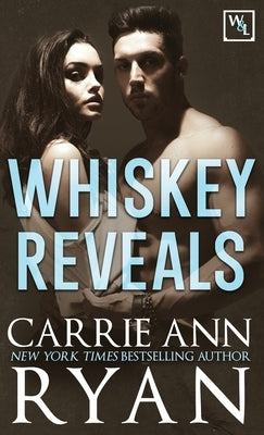 Whiskey Reveals by Ryan, Carrie Ann