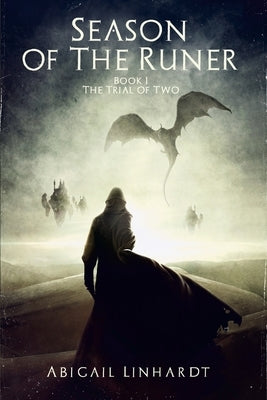 Season of the Runer Book I: The Trial of Two by Linhardt, Abigail