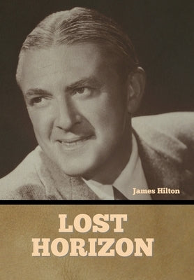 Lost Horizon by Hilton, James